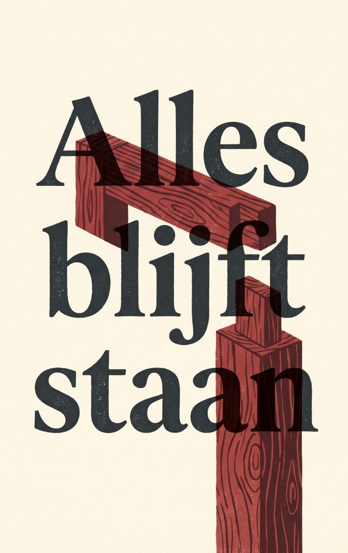 Alles blijft staan