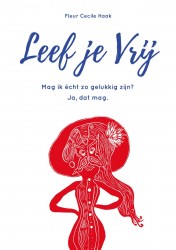 Leef je Vrij