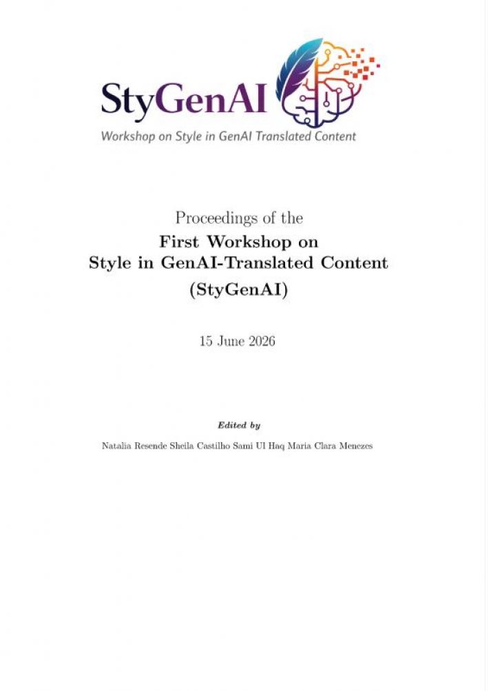 Proceedings of the First Workshop on Style in GenAI-Translated Content - StyGenAI Proceedings of the First Workshop on Style in GenAI-Translated Content - StyGenAI