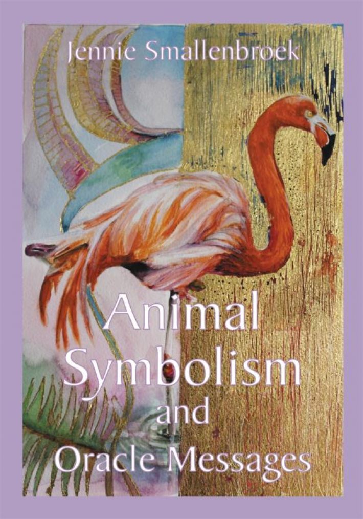 Animal Symbolism, and Messages From the Oracle Animal Symbolism, and Messages From the Oracle