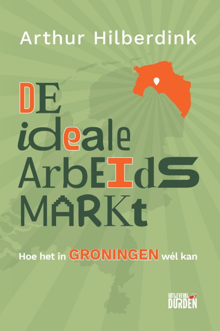 De ideale arbeidsmarkt De ideale arbeidsmarkt