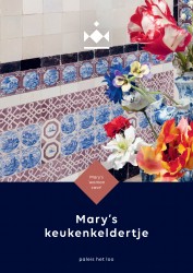 Mary's keukenkeldertje - Paleis Het Loo Mary's keukenkeldertje - Paleis Het Loo
