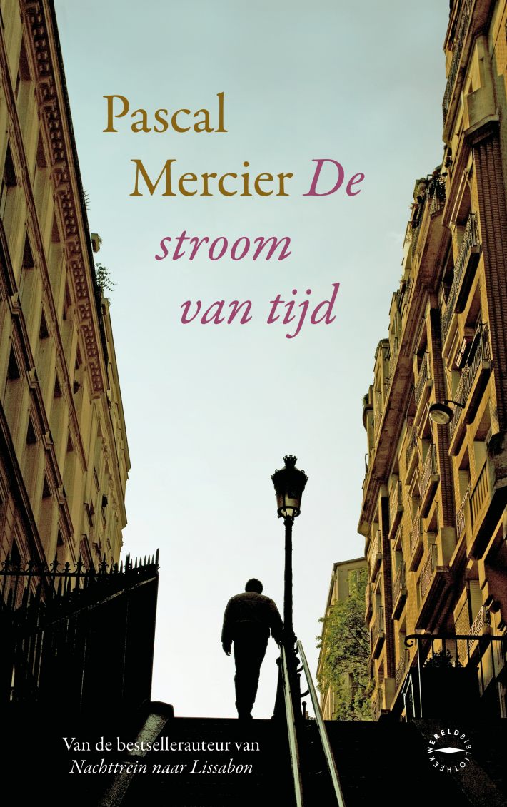 De stroom van tijd • De stroom van tijd De stroom van tijd • De stroom van tijd