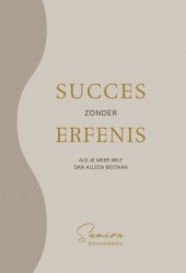 Succes zonder Erfenis