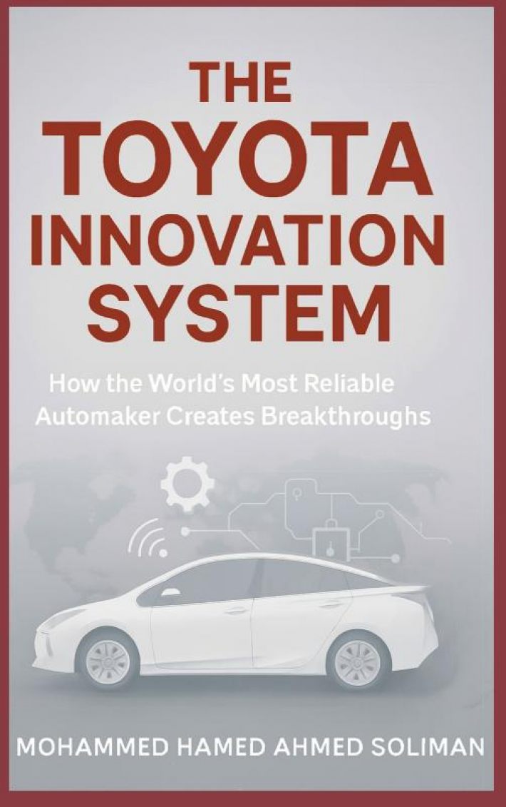 The Toyota Innovation System