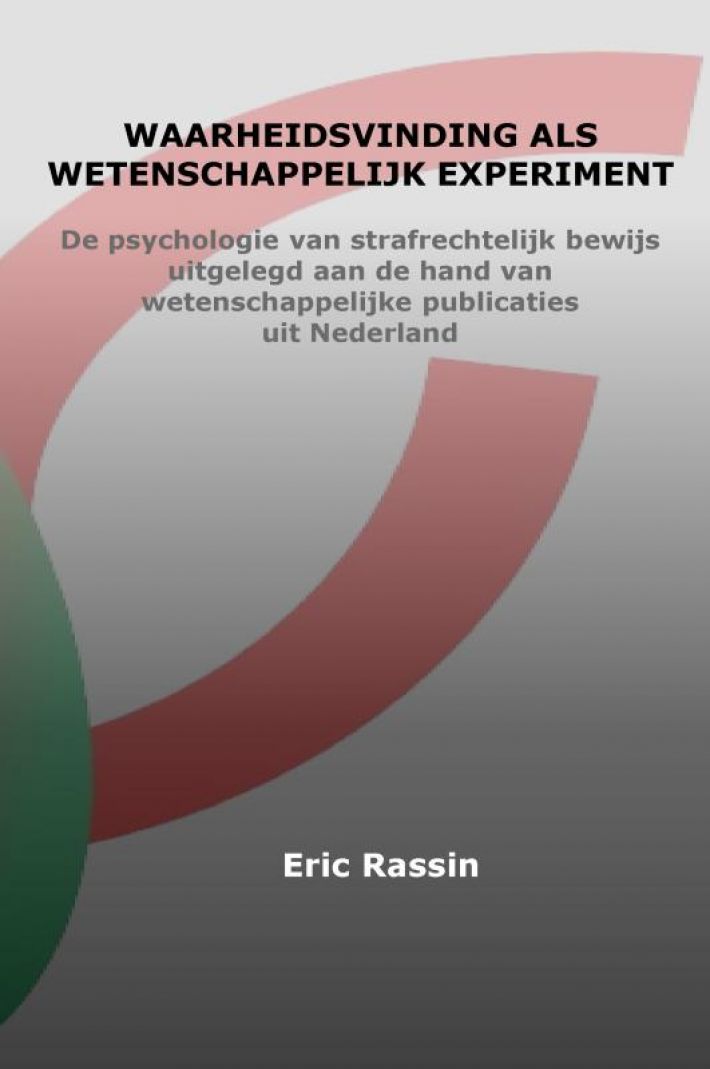 WAARHEIDSVINDING ALS WETENSCHAPPELIJK EXPERIMENT