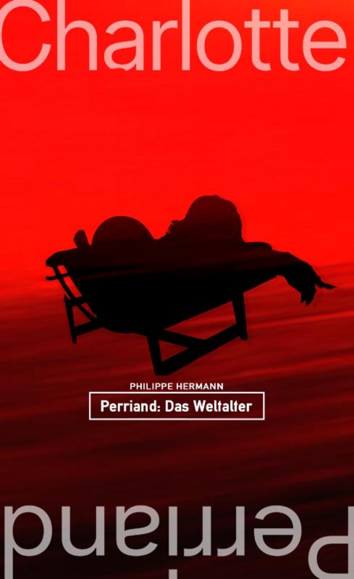 Perriand: Das Weltalter