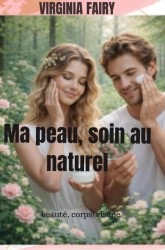 Ma peau, soin au naturel