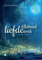 Allemaal liefdewerk