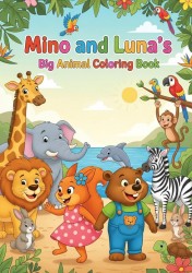 Mino and Luna’s Big Animal Coloring Book