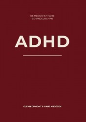 De medicamenteuze behandeling van ADHD