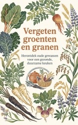 Vergeten groenten en granen