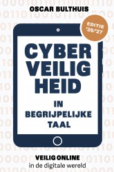 Cyberveiligheid in begrijpelijke taal