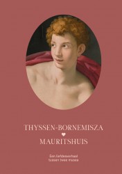 Thyssen–Bornemisza & Mauritshuis Thyssen–Bornemisza & Mauritshuis