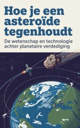 Hoe je een asteroïde tegenhoudt