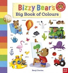 Bizzy Bear's Big Book of Colours Bizzy Bear's Big Book of Colours