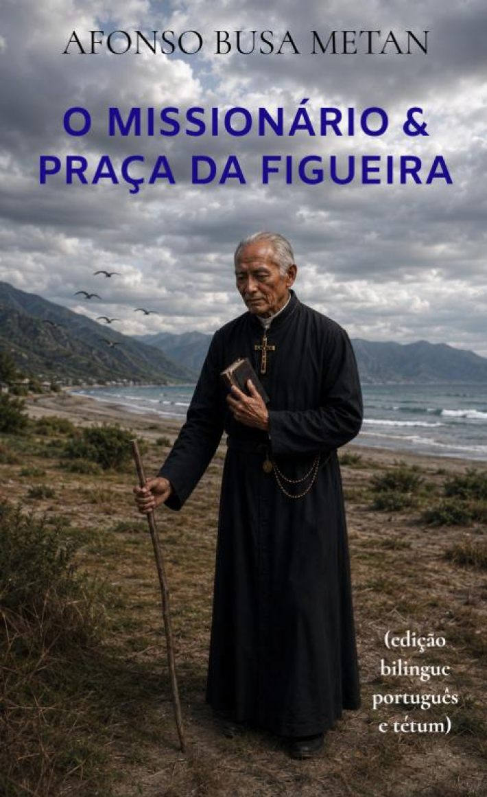 O Missionário & Praça da Figueira