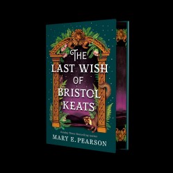 The Last Wish of Bristol Keats