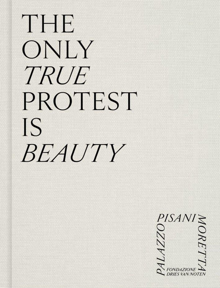 Noten, D: Only True Protest Is Beauty Noten, D: Only True Protest Is Beauty