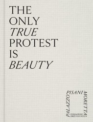 Noten, D: Only True Protest Is Beauty Noten, D: Only True Protest Is Beauty