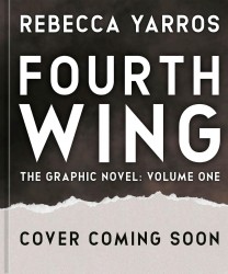 Fourth Wing: The Graphic Novel, Volume One (Deluxe Edition)