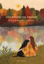 Een bundeltje troost Een bundeltje troost
