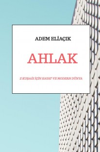 Z Kuşağı için AHLAK