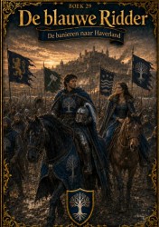 Boek 29, De blauwe Ridder - De banieren naar Haverland