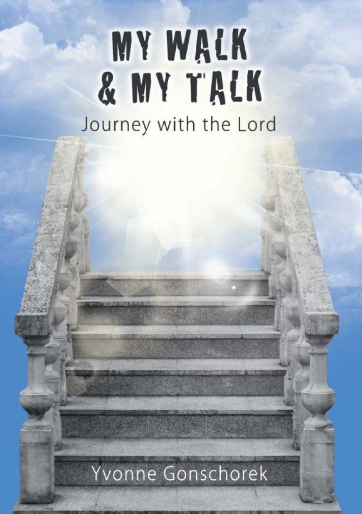 My Walk & My Talk My Walk & My Talk