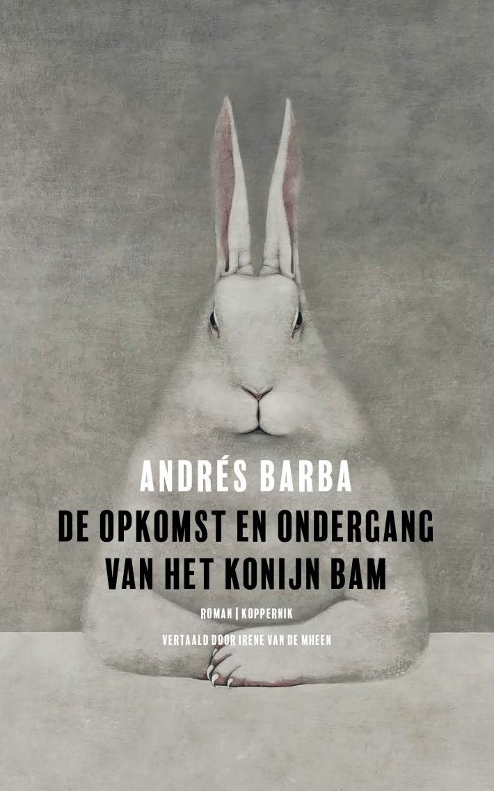 De opkomst en ondergang van het konijn Bam De opkomst en ondergang van het konijn Bam