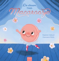 De droom van Macaroosje