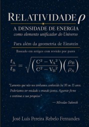 Relatividade ρ – A Densidade de Energia como elemento unificador do Universo