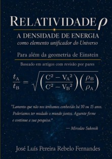 Relatividade ρ – A Densidade de Energia como elemento unificador do Universo
