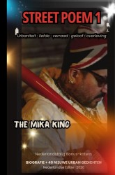 Street Poem 1 / Straatgedicht 1 The Mika King Nederlandstalig Bonus-katern Street Poem 1 / Straatgedicht 1 The Mika King Nederlandstalig Bonus-katern