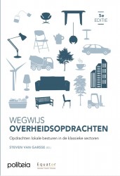 Wegwijs overheidsopdrachten - 5e editie Wegwijs overheidsopdrachten - 5e editie