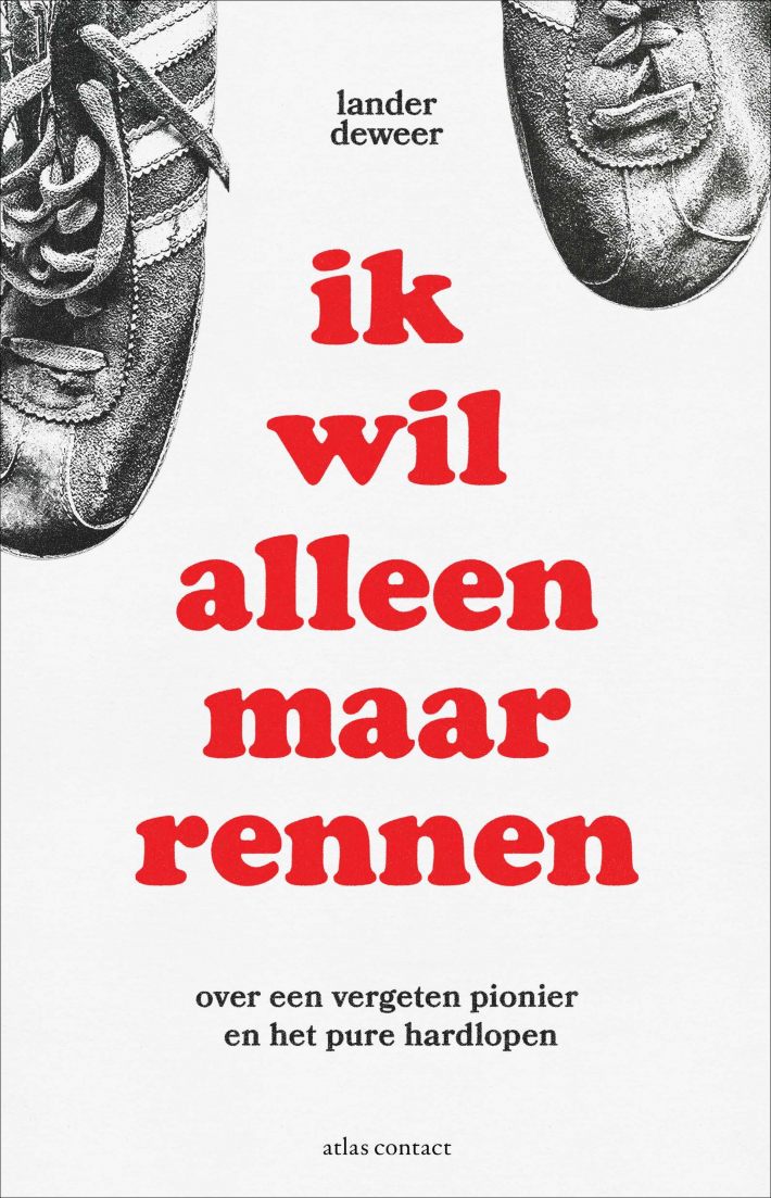 Ik wil alleen maar rennen • Ik wil alleen maar rennen Ik wil alleen maar rennen • Ik wil alleen maar rennen