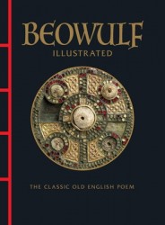 Beowulf Illustrated Beowulf Illustrated