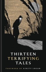 Thirteen Terrifying Tales Thirteen Terrifying Tales