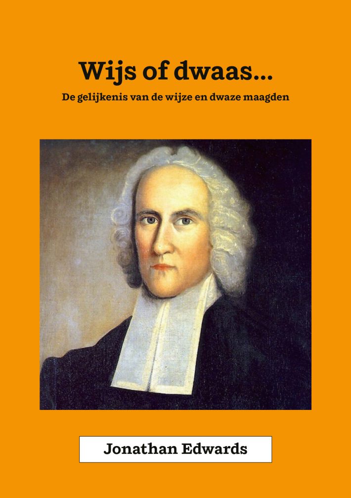 Wijs of dwaas Wijs of dwaas
