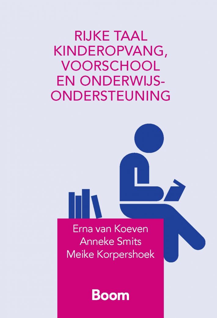 Rijke taal kinderopvang, voorschool en onderwijsondersteuning Rijke taal kinderopvang, voorschool en onderwijsondersteuning