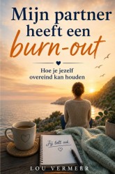 Mijn partner heeft een burn-out