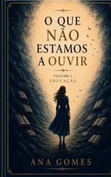 O que Não Estamos a Ouvir