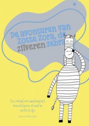 De avonturen van Zotte Zora, de zilveren zebra!