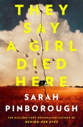 They Say a Girl Died Here They Say a Girl Died Here