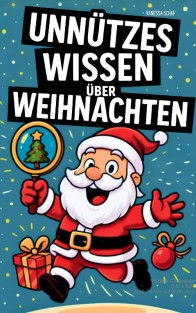 Unnützes Wissen Weihnachten
