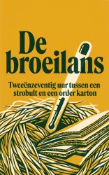 De broeilans