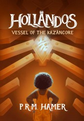Hollandos Vessel of the Kazàncore Hollandos Vessel of the Kazàncore
