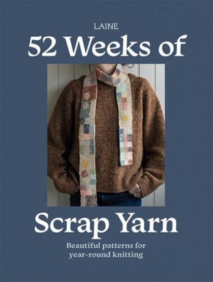 52 Weeks of Scrap Yarn 52 Weeks of Scrap Yarn