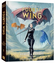 Fourth Wing, The Graphic Novel: Volume One Fourth Wing, The Graphic Novel: Volume One