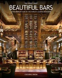 The World's Most Beautiful Bars The World's Most Beautiful Bars
